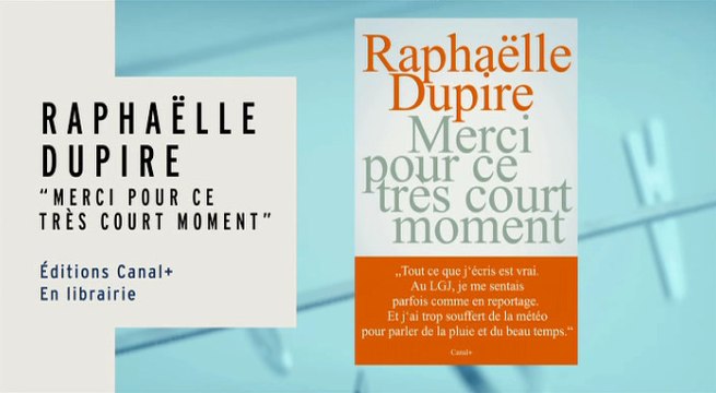 Une parodie du livre de Valérie Trierweiler en guise de dernière météo pour Raphaëlle Dupire