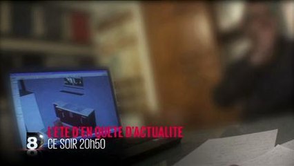 L'été d'en quête d'actualité (D8) 30 juillet