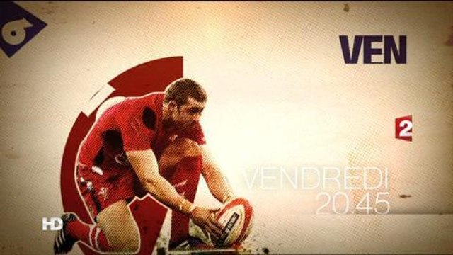 Pays de Galles - France (France 2) 21 février