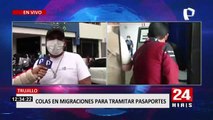 Migraciones de Arequipa y Trujillo: reportan lentitud en la entrega de pasaportes