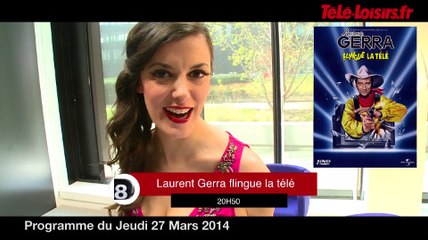 Programme TV 27 mars : La Speakerine vous recommande... Laurent Gerra flingue la télé (D8)