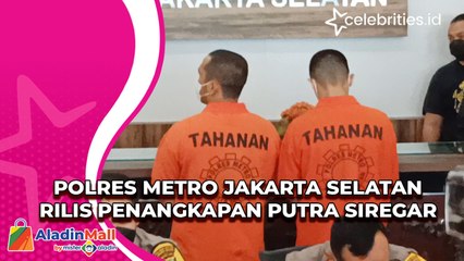 Polres Metro Jakarta Selatan Rilis Penangkapan Putra Siregar