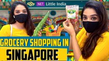 Grocery Shopping in Singapore ft. Diya menon | Little India | Krazy Kanmani