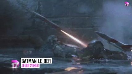 Batman le défi (D17) Bande-annonce 18 octobre