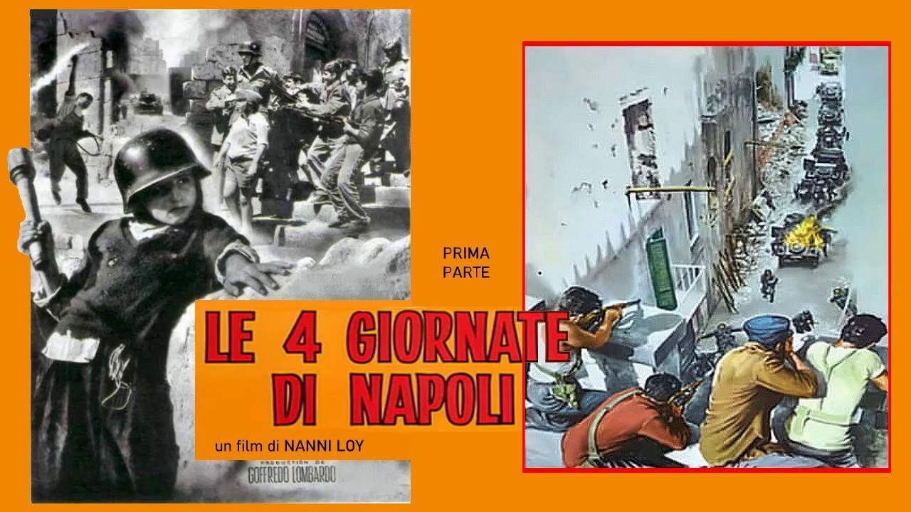 Le 4 giornate di Napoli (1962) 1° Parte HD Video Dailymotion