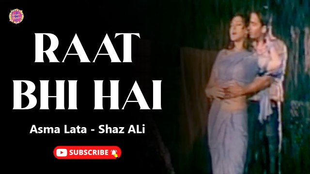 Raat Bhi Hai | Shaz Ali | Asma Lata | Love Duet | OST | Phool Aur Kantay