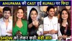 Gaurav, Aneri & Madalsa Shower Love On Rupali & Reveal About Big Twist In Anupama