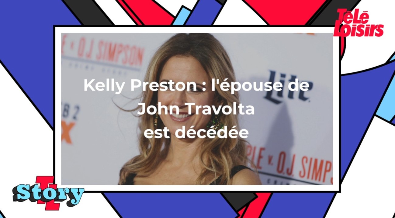 Kelly Preston : l'actrice et épouse de John Travolta, est morte à 57 ans