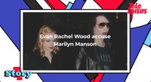 Evan Rachel Wood accuse Marilyn Manson
