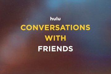 Conversations with Friends - Trailer Saison 1
