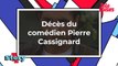 Décès du comédien Pierre Cassignard