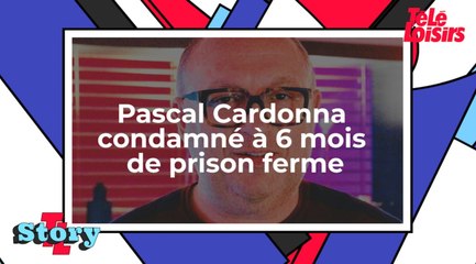 Pascal Cardonna condamné à 6 mois de prison ferme