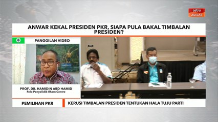 Pemilihan PKR | Kerusi Timbalan Presiden tentukan hala tuju parti