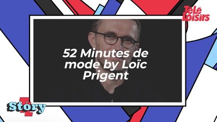 52 Minutes de mode par Loïc Prigent