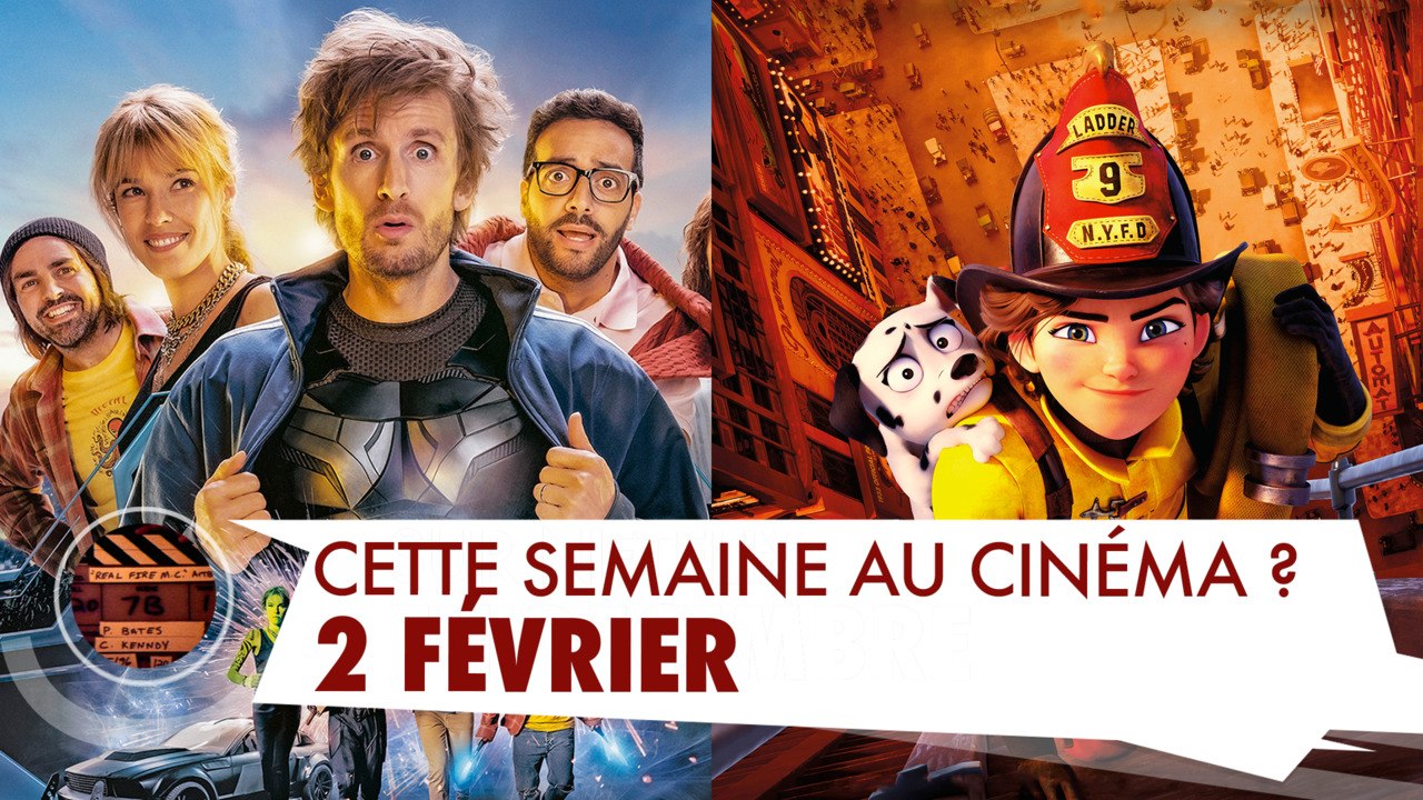 Yakoi au cinéma cette semaine ? (du mercredi 2 au mardi 8 février)