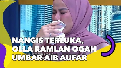 Nangis Terluka, Olla Ramlan Ogah Umbar Aib Aufar Hutapea: Enggak Pantes!