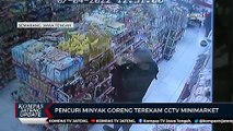 Pencuri Minyak Goreng Terekam CCTV Minimarket