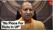 Yogi Adityanath: "No 'tu tu main main' in UP, no place for riots here"