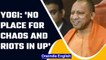 Yogi Adityanath on progressive UP: 'There is no place for chaos and riots' | OneIndia News