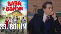 Baba Candır 33. Bölüm