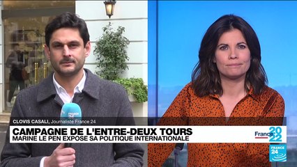 Présidentielle 2022 : Marine Le Pen expose sa politique internationale