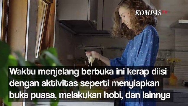Wajib Tahu! Berikut Rekomendasi Kegiatan Ngabuburit yang Seru