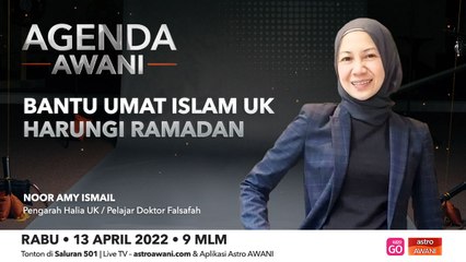 Agenda AWANI: Bantu umat Islam UK harungi Ramadan