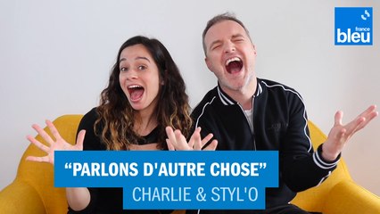 "Parlons d'autre chose", le Parodisque de Charlie & Styl'O