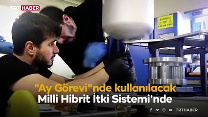 Milli Hibrit İtki Sistemi'nde ateşleme testi başarıyla yapıldı