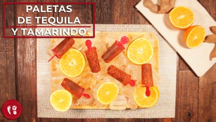Paletas de tequila y tamarindo | Receta fácil y sencilla de postre | Directo al Paladar México