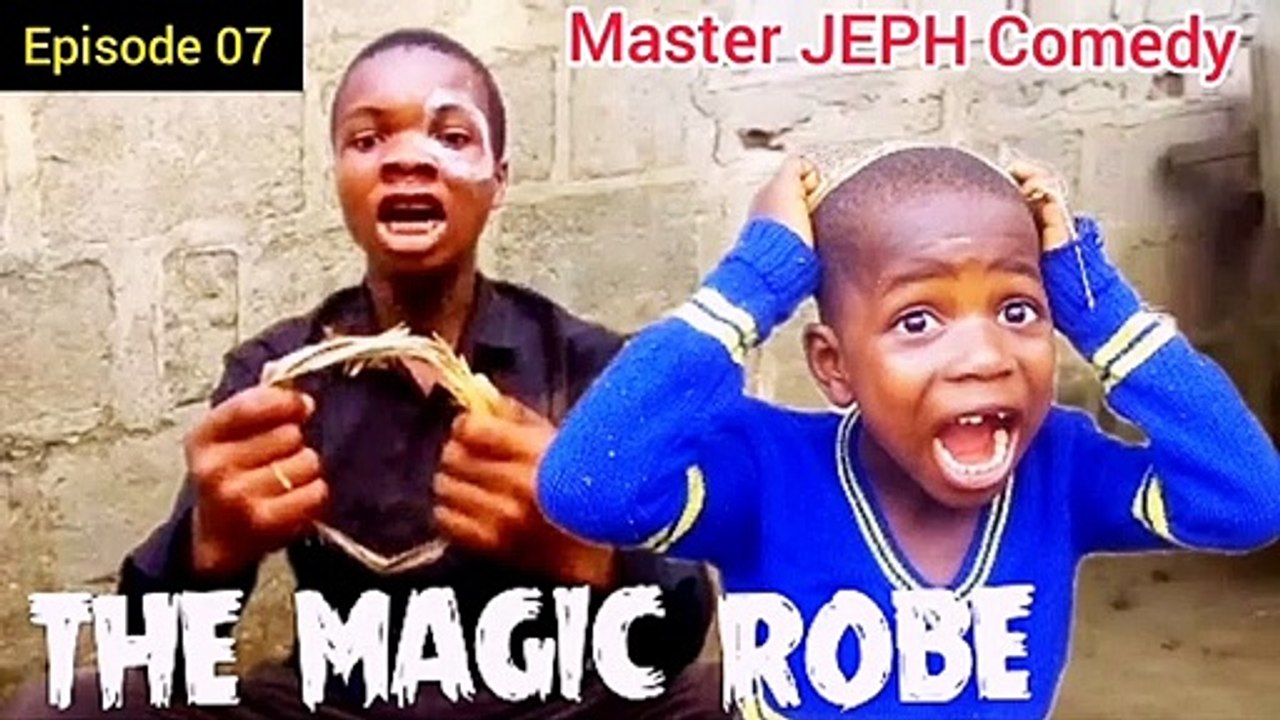 The magic robe ( MASTER JEPH COMEDY) episode 07