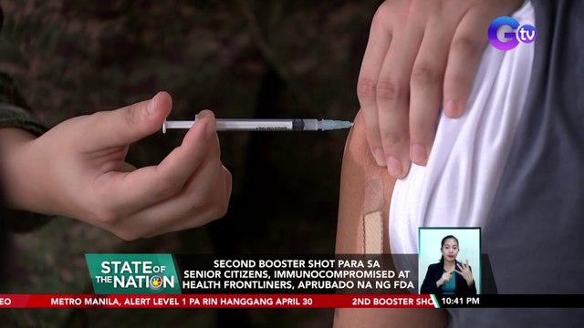 Second booster shot para sa senior citizens, immunocompromised at health frontliners, aprubado na ng FDA | SONA