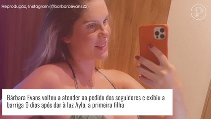 Bárbara Evans mostra mudança na barriga 9 dias após dar à luz: 'Recuperando'