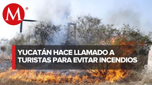 En Yucatán, implementan medidas para evitar incendios