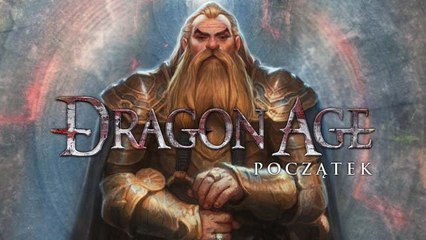 Gramy w Dragon Age - walka, magia, miłość