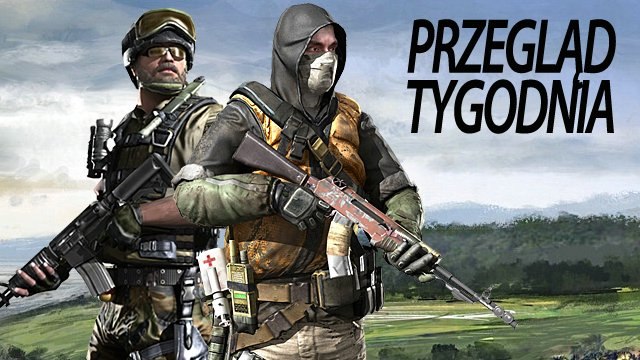 Przegląd tygodnia - masywne bitwy