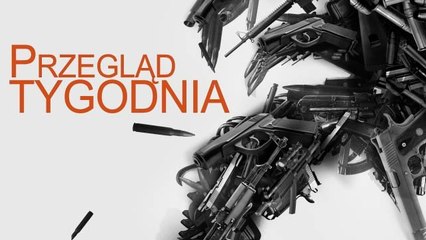 Przegląd tygodnia - w słusznej sprawie