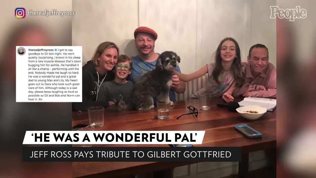 Jeff Ross Remembers 'Wonderful Pal' Gilbert Got...