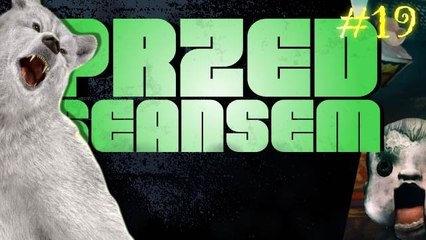 Przed seansem #19 - zgrzytanie mózgów