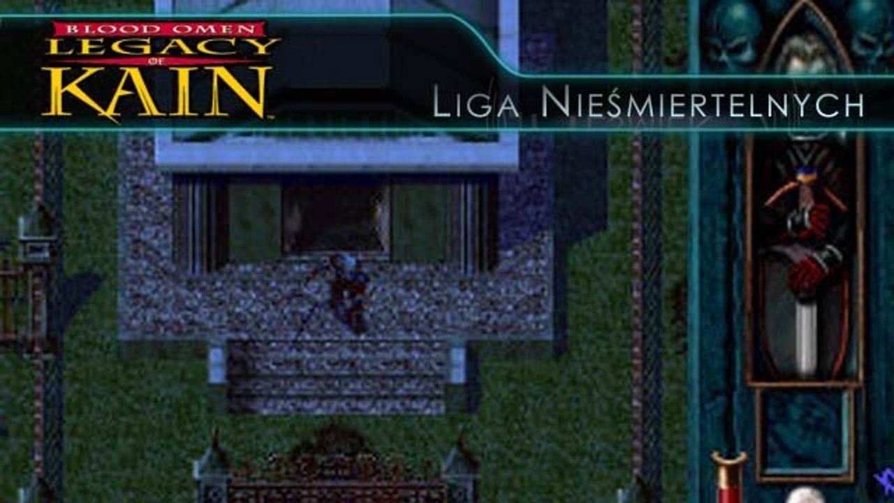 Liga Nieśmiertelnych: Blood Omen: Legacy of Kain
