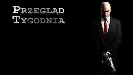 Przegląd Tygodnia - Hitman, Ghost Recon, Spec Ops