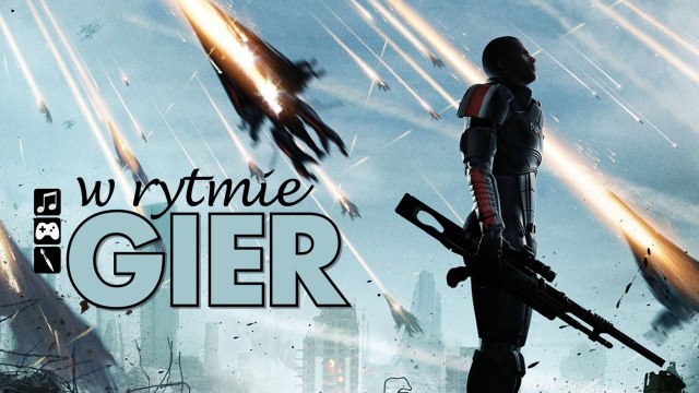 W rytmie gier: Mass Effect 3