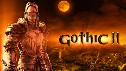 Gramy w Gothic II - powrót do klasyki gatunku RPG!