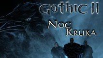 Gramy w Gothic II: Noc Kruka! Dodatek doskonały?