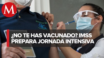IMSS intensificará campaña de vacunación contra covid-19 para mayores de 18 años