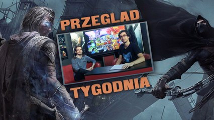 Przegląd Tygodnia - Złodziej z Mordoru