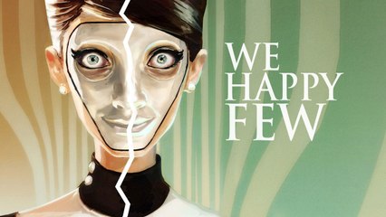 Gramy w We Happy Few – survival w państwie totalitarnym