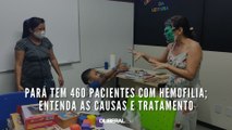 Pará tem 460 pacientes com hemofilia; entenda as causas e tratamento