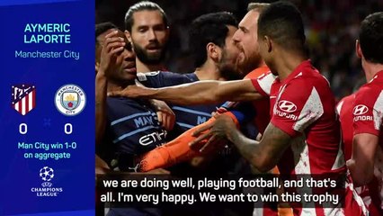 Atletico-Manchester City finale 'not proper football' - Laporte