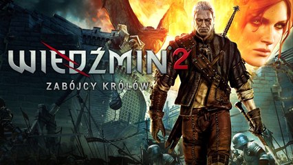 Wiedźmin 2: Zabójcy Królów - jak Geralt podbił Zachód?